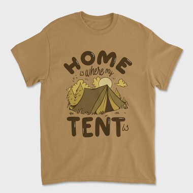 Унисекс Мъжка Тениска, Home Is Where My Tent Is