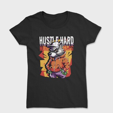 Women's T-Shirt, Hustle Hard