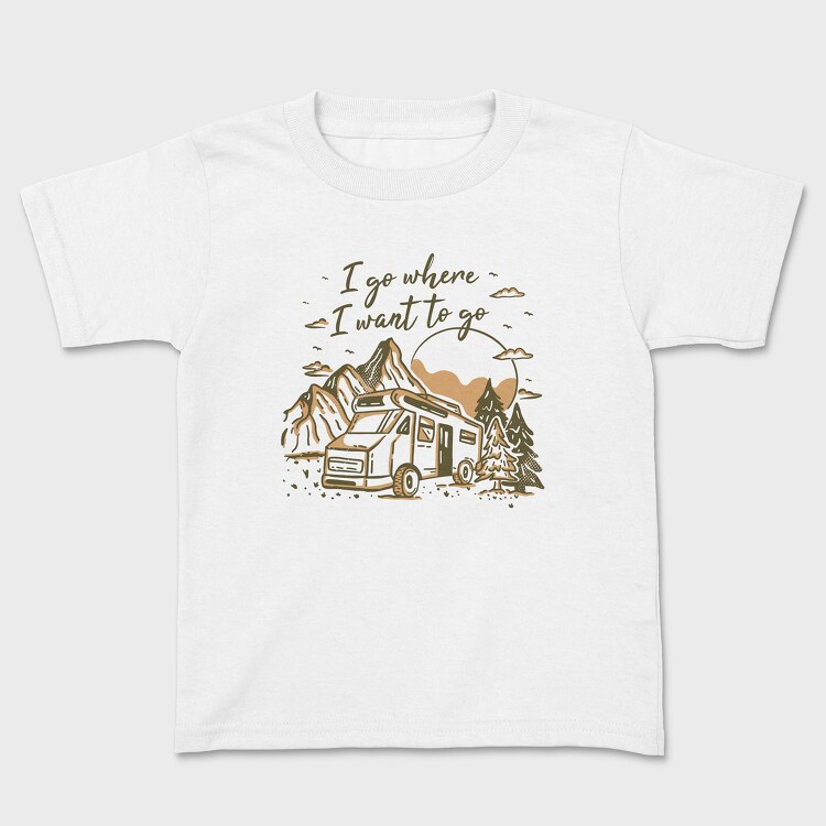 I Go Where I Wnat to Go, Kids' T-Shirt