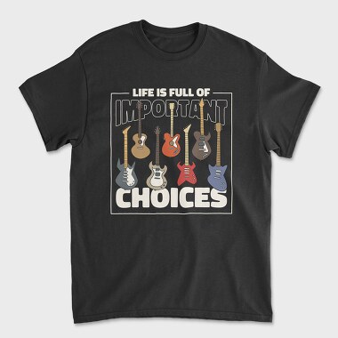 Important Choices, Unisex Men's T-Shirt