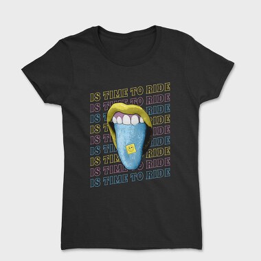 Is Time to Ride, Women's T-Shirt