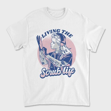 Living the Scrub Life, Unisex Men's T-Shirt