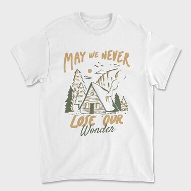 May We Never Lose Our Wonder Cabin 2, Unisex Men's T-Shirt