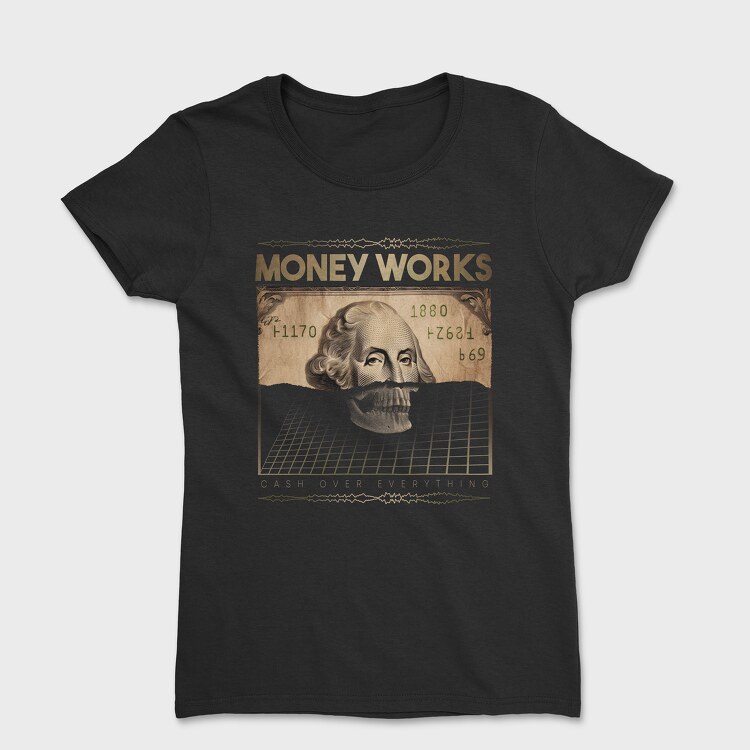 Money Works Bill Skull, Дамска Тениска