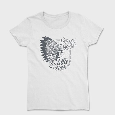 So Much World So Little Time Shaman, Women's T-Shirt