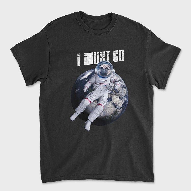 Space Dog I Must Go, Унисекс Мъжка Тениска