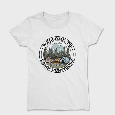 Welcome to Camp Funwoods, Women's T-Shirt