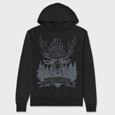 All Great Things Are Wild and Free 2, Unisex Men's Hoodie