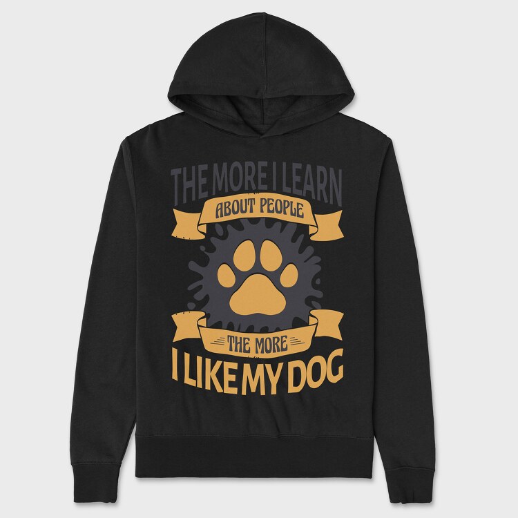 The More I Like My Dog, Унисекс Мъжко Суичър