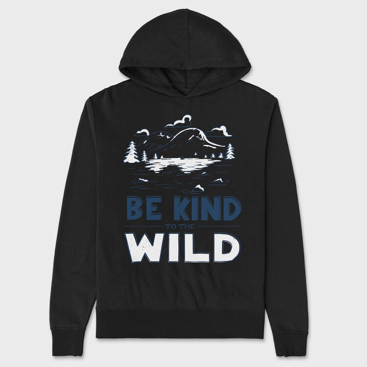 Be Kind to the Wild, Унисекс Мъжко Суичър