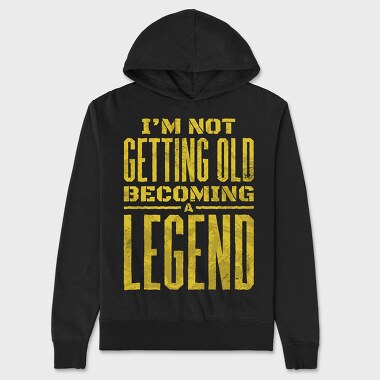 Becoming a Legend, Unisex Men's Hoodie