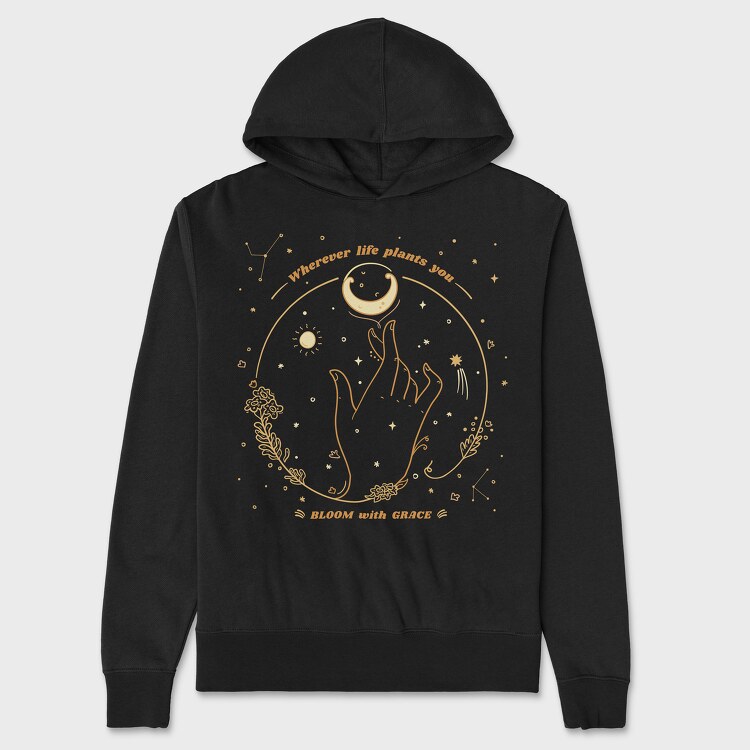 Wherever Life Plants You Bloom With Grace, Unisex Men's Hoodie