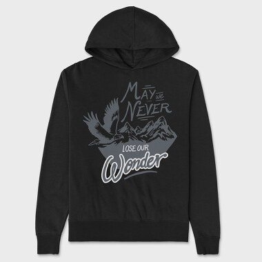 May We Never Lose Our Wonder, Unisex Men's Hoodie