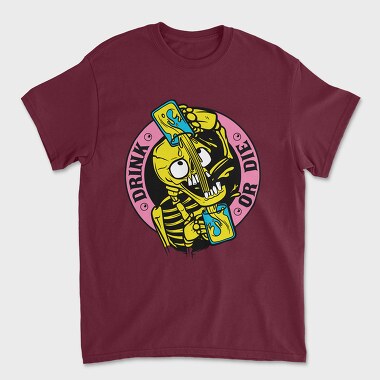 Drink or Die, Unisex Men's T-Shirt