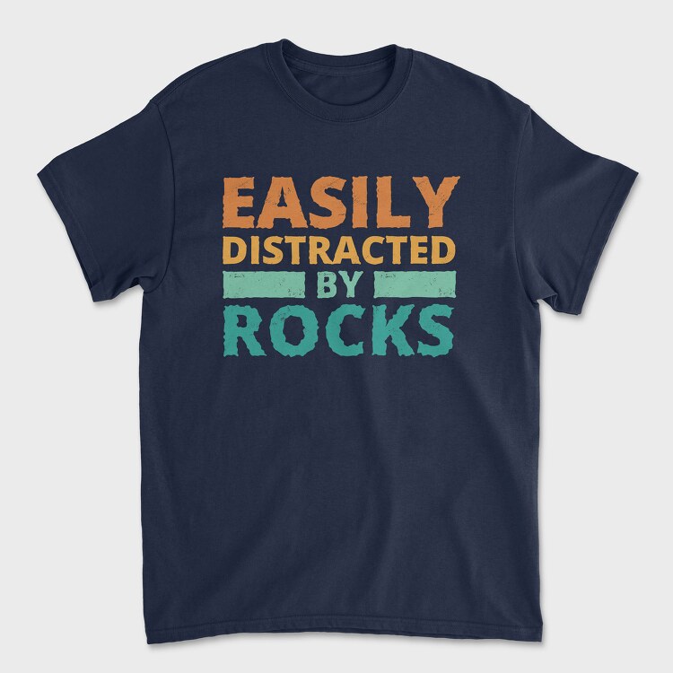 Easily Distracted by Rocks, Unisex Men's T-Shirt