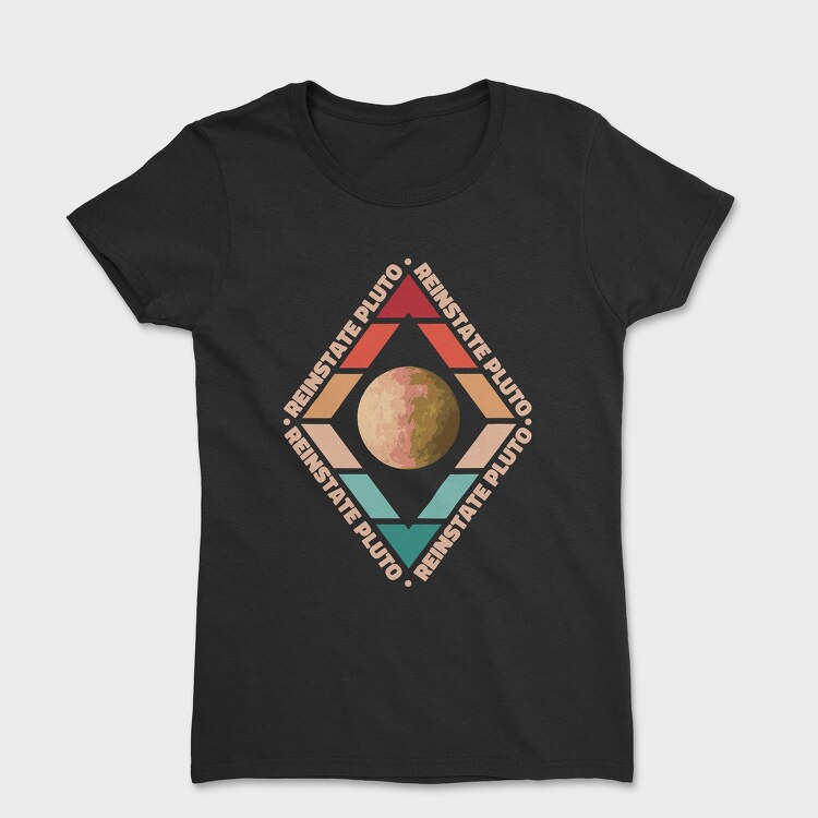 Reinstate Pluto, Women's T-Shirt