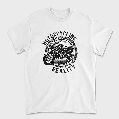 Motorcycling Is My Escape From Reality, Unisex Men's T-Shirt