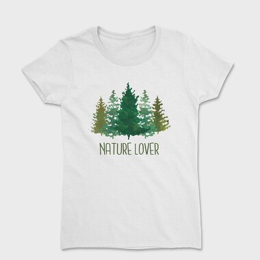 Nature Lover Pines, Women's T-Shirt