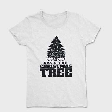 Save the Christmas Tree, Women's T-Shirt