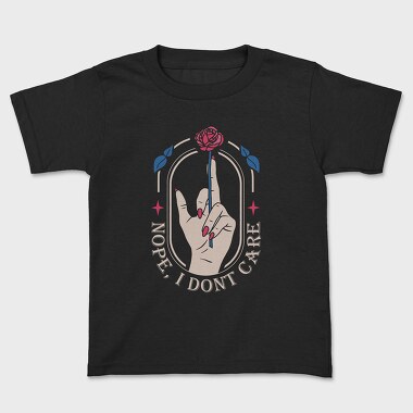 Nope I Dont Care, Kids' T-Shirt
