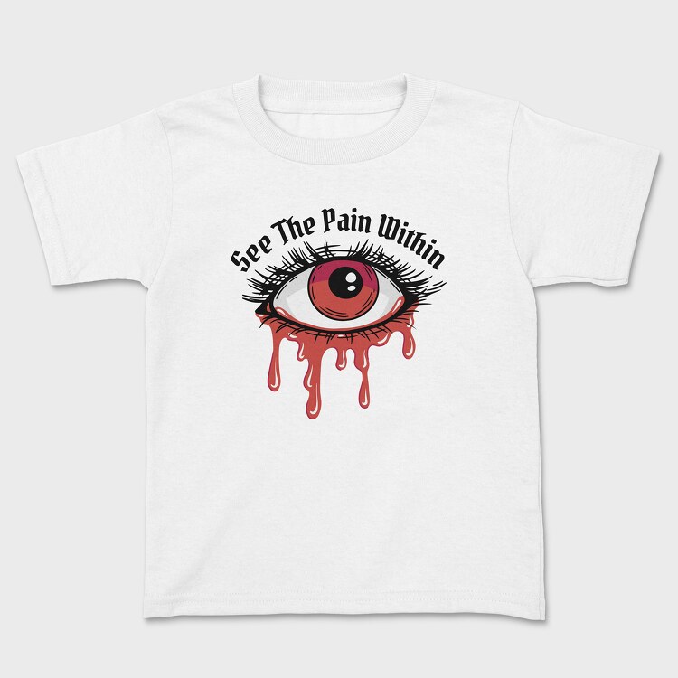 See the Pain Within, Kids' T-Shirt