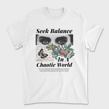Seek Balance in a Chaoitic World, Унисекс Мъжка Тениска