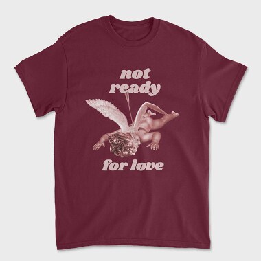 Not Ready for Love, Unisex Men's T-Shirt