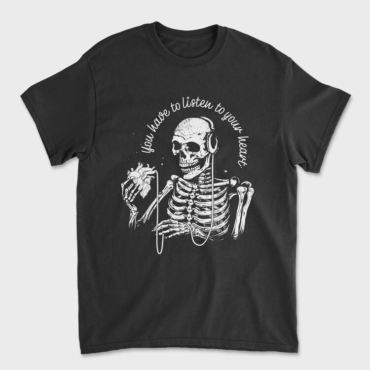 Skeleton Listen to Your Hearth, Унисекс Мъжка Тениска