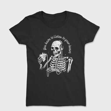Skeleton Listen to Your Hearth, Women's T-Shirt