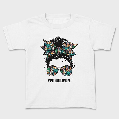 Pitbull Mom, Kids' T-Shirt