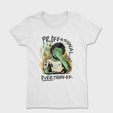 Professional Overthinker, Women's T-Shirt