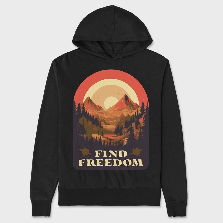 Mountain Sun Find Freedom, Unisex Men's Hoodie