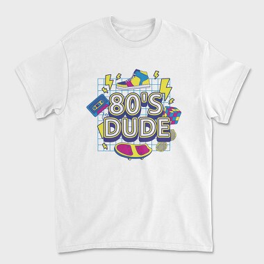 80 S Dude, Унисекс Мъжка Тениска