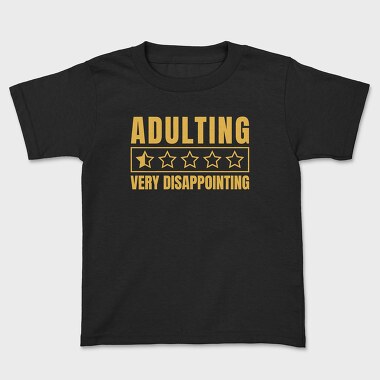 Adulting Funny Quote, Kids' T-Shirt
