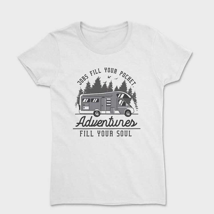 Adventures Fill Your Soul Van Life, Women's T-Shirt