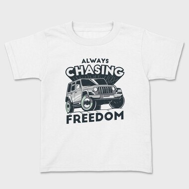 Always Chasing Freedom, Kids' T-Shirt