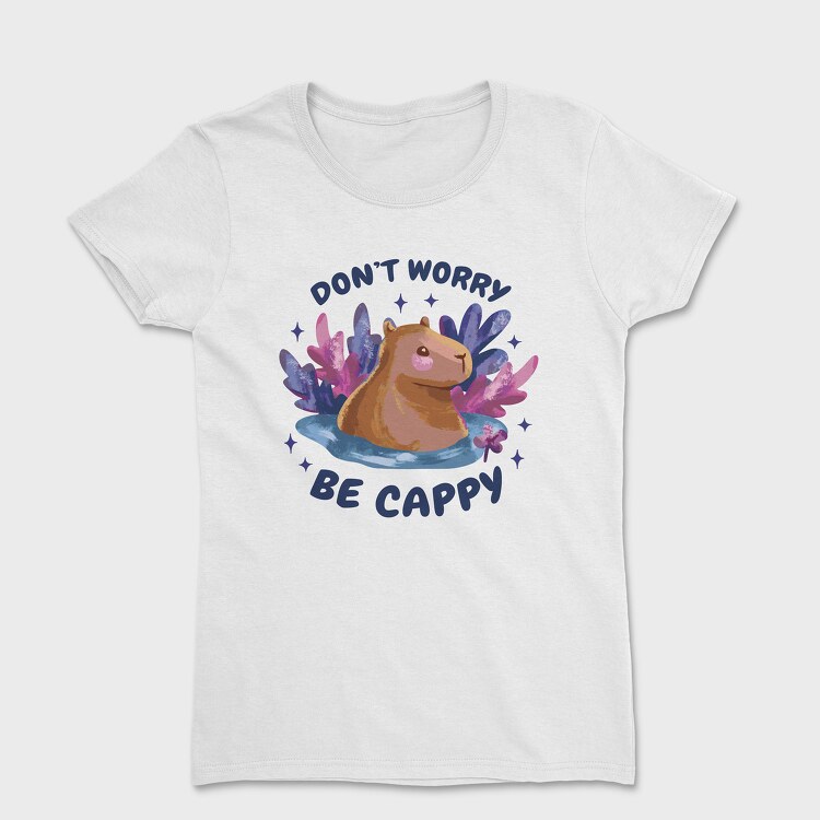 Dont Worry Capybara, Women's T-Shirt