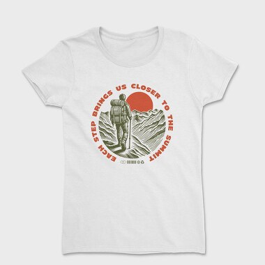 Each Step Brings Us Closer to the Summit, Women's T-Shirt