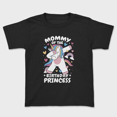 Mommy of the Birthday Princess, Детска Тениска