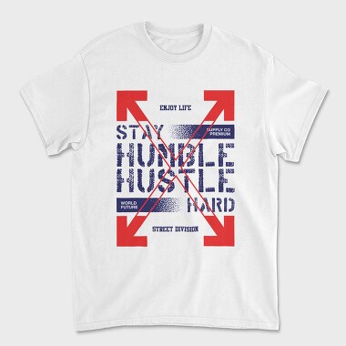 Stay Humble 2, Unisex Men's T-Shirt