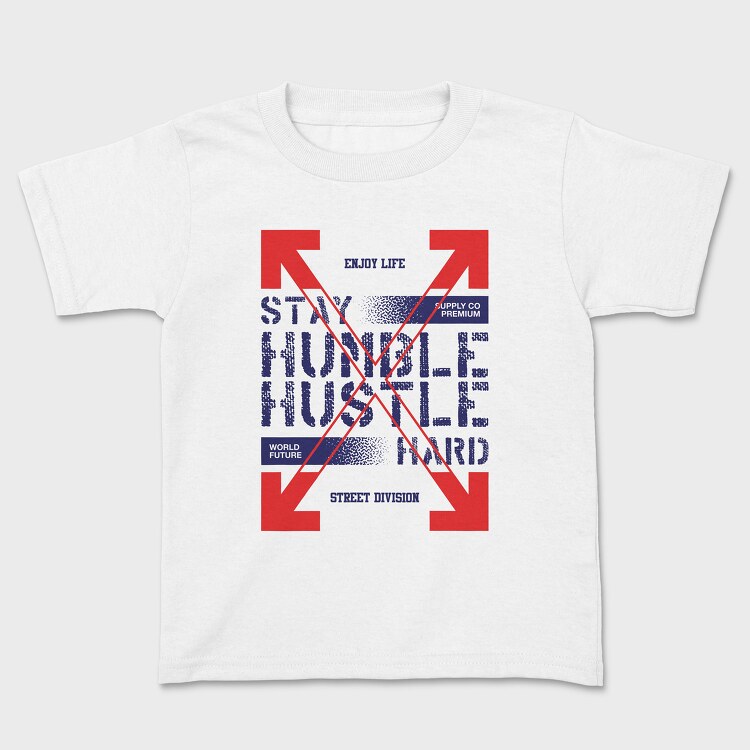 Stay Humble 2, Детска Тениска
