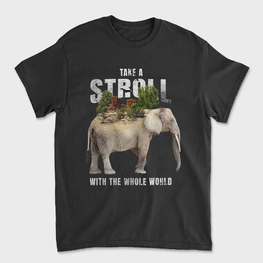 Take a Stroll With the Whole World, Unisex Men's T-Shirt