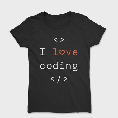 I Love Coding, Women's T-Shirt