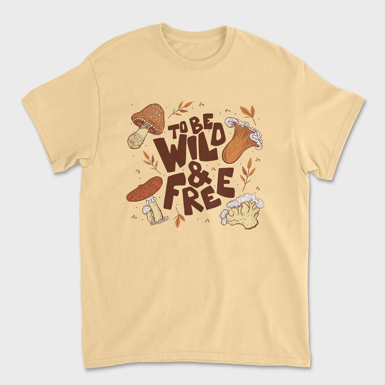 To Be Wild and Free, Унисекс Мъжка Тениска
