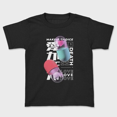 Choice Pills, Kids' T-Shirt