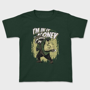 In for the Money, Kids' T-Shirt