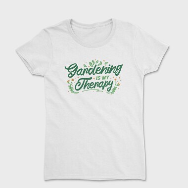 Gardening Therapy, Women's T-Shirt
