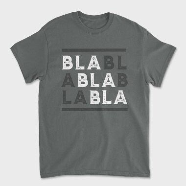 Bla Bla, Unisex Men's T-Shirt