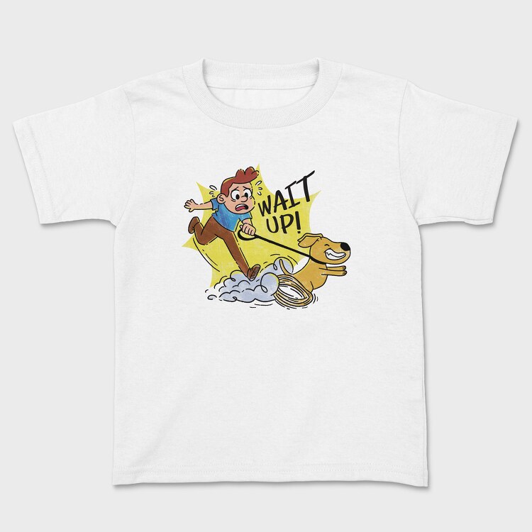 Wait Up Guy Walking Dog, Kids' T-Shirt