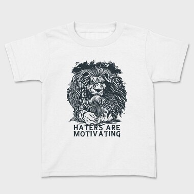 Lion Haters Are Motivating, Kids' T-Shirt